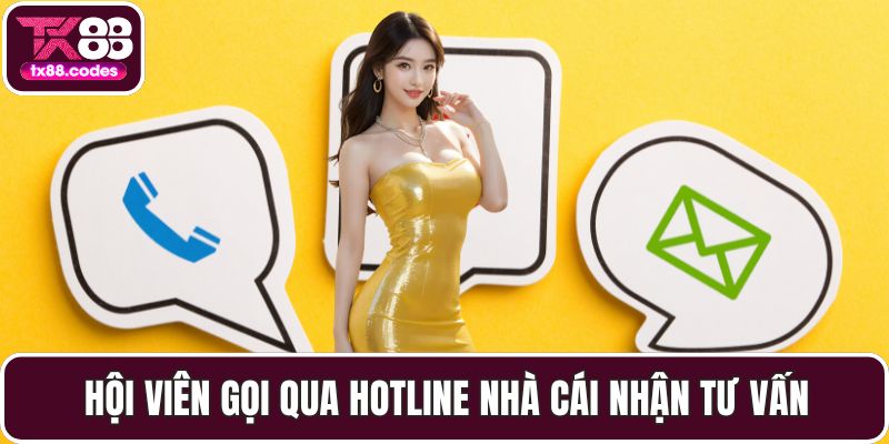 Hội viên gọi qua hotline nhà cái nhận tư vấn